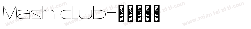 Mash club字体转换
